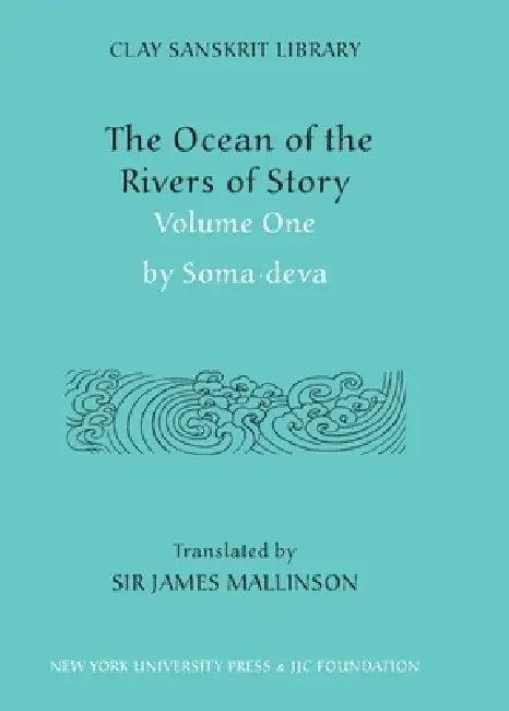 The Ocean of the Rivers of Story (Volume 1) (English, Somadeva | James Mallinson)
