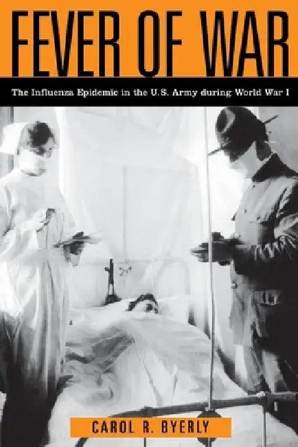 Fever of War (English, Carol R. Byerly)