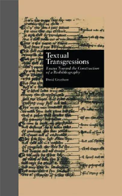 Textual Transgressions (English, David Greetham)