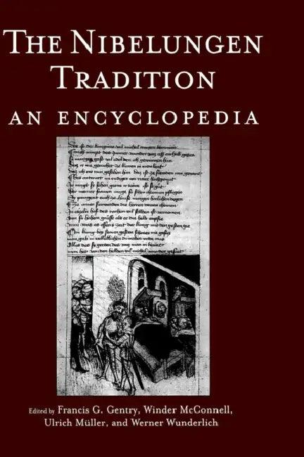 The Nibelungen Tradition (English, Winder Mcconnell | Werner Wunderlich | Frank Gentry)
