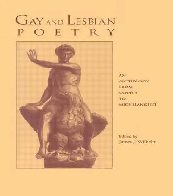 Gay and Lesbian Poetry (English, James J. Wilhelm)