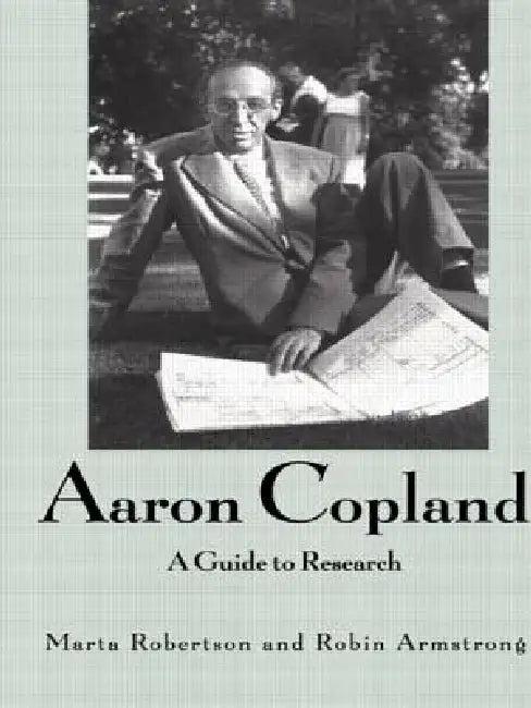 Aaron Copland (English, Marta Robertson | Robin Armstrong)