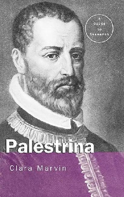 Giovanni Pierluigi Da Palestrina (English, Clara Marvin)