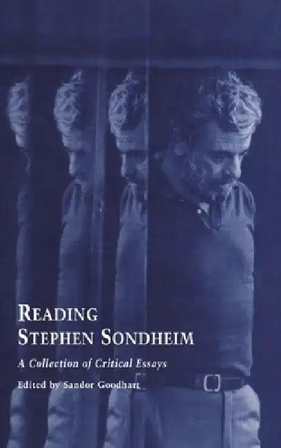 Reading Stephen Sondheim (English, Sandor Goodhart)