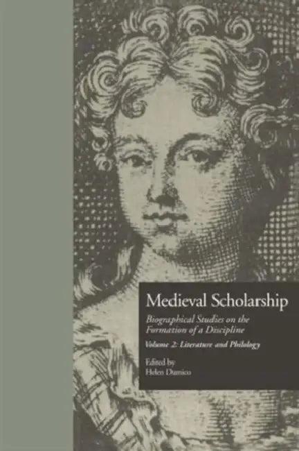 Medieval Scholarship (English, Helen Damico)