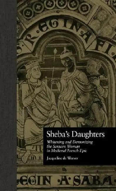 Sheba's Daughters (English, Jacqueline De Weever)