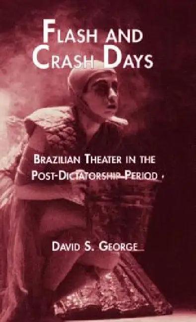 Flash and Crash Days (English, David George)