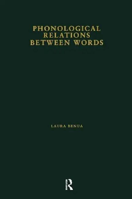 Phonological Relations Between Words (English, Laura Benua)