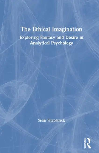 The Ethical Imagination (English, Sean Fitzpatrick)