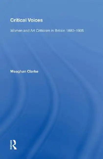 Critical Voices (English, Meaghan Clarke)