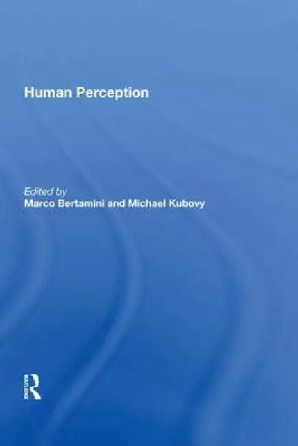 Human Perception (English, Marco Bertamini | Michael Kubovy)