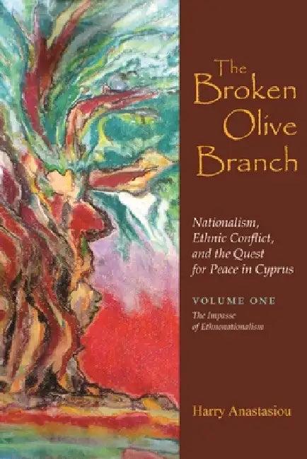 The Broken Olive Branch (English, Harry Anastasiou)