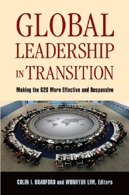 Global Leadership in Transition (English, Colin I. Bradford | Wonhyuk Lim)