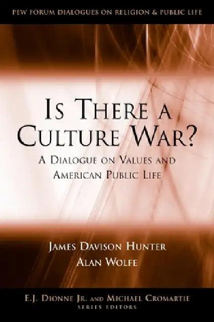 Is There a Culture War? (English, James Davison Hunter | Alan Wolfe)
