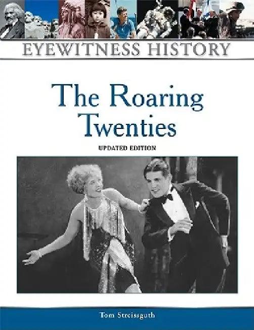 The Roaring Twenties (English, Thomas Streissguth)