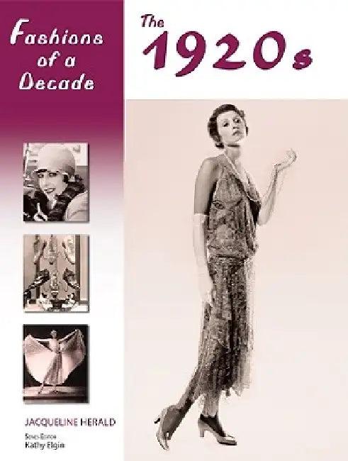 Fashions of a Decade (English, Jacqueline Herald)