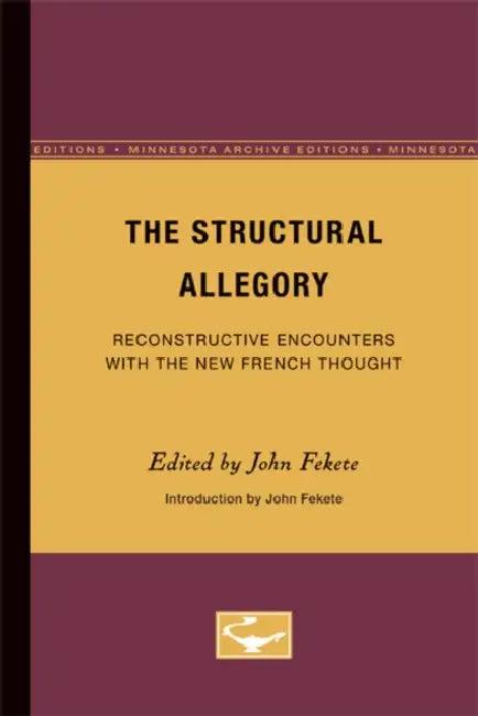 The Structural Allegory (English, John Fekete)
