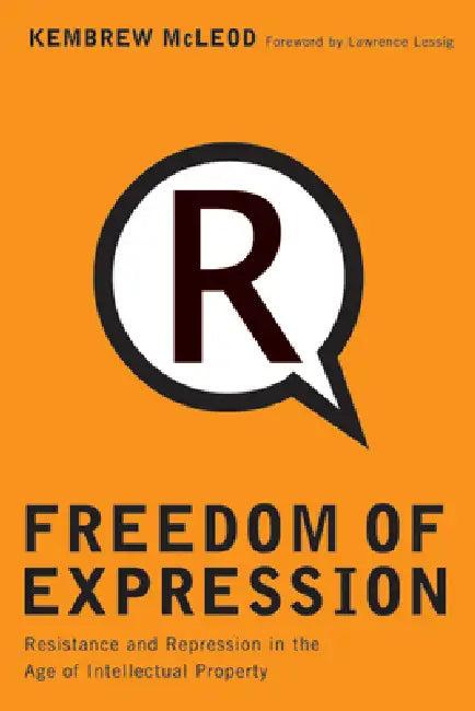 Freedom of Expression (English, Kembrew McLeod | Lawrence Lessig)
