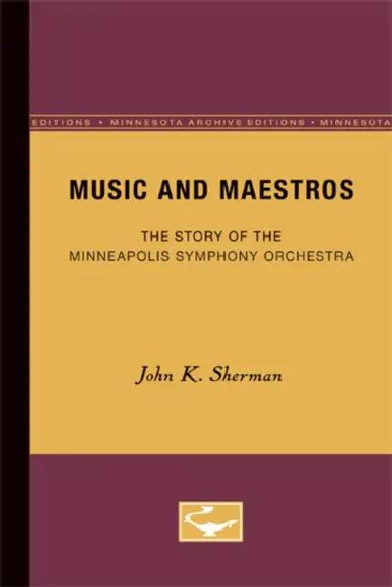Music and Maestros (English, John K. Sherman)