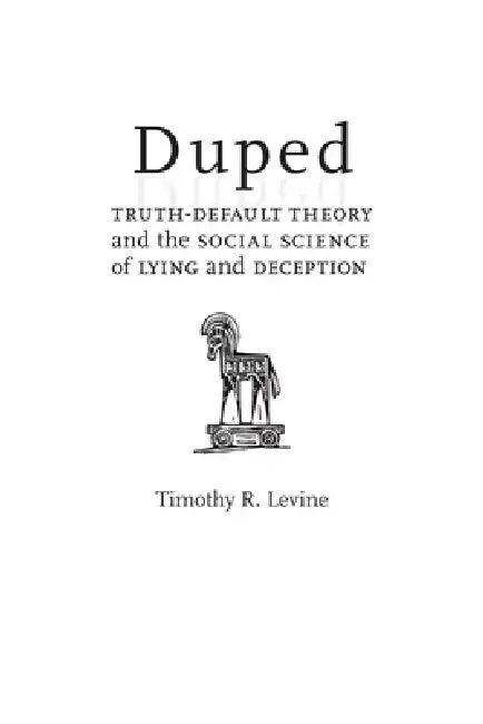 Duped (English, Timothy R. Levine)