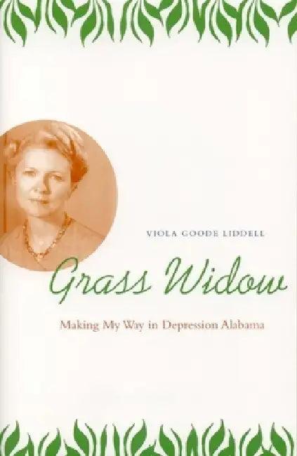 Grass Widow (English, Viola Goode Liddell)
