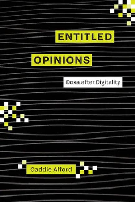 Entitled Opinions (English, Caddie Alford)