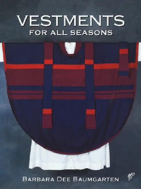 Vestments for All Seasons (English, Barbara Dee Bennett)