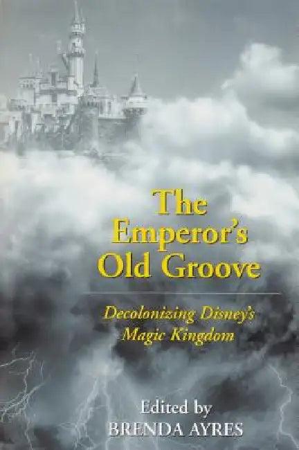 The Emperor's Old Groove (English, Brenda Ayres)