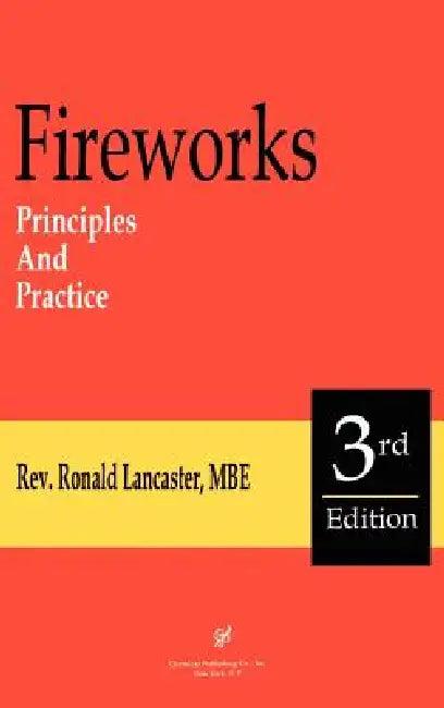 Fireworks, Principles and Practice, 3rd Edition (English, Ronald Lancaster | Takeo Shimizu)