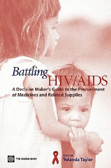 Battling HIV/AIDS (English, Yolanda Taylor | Yolanda Tayler)