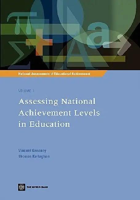 Assessing National Achievement Levels in Education (English, Vincent Greaney | Thomas Kellaghan)