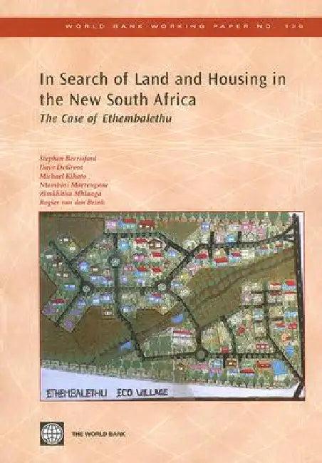 In Search of Land and Housing in the New South Africa (English, Rogier Van Den Brink | Dave deGroot | Ntombini Marrengane)
