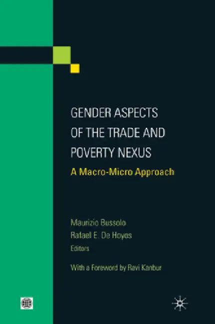 Gender Aspects of the Trade and Poverty Nexus (English, Maurizio Bussolo | Rafael E. De Hoyos)
