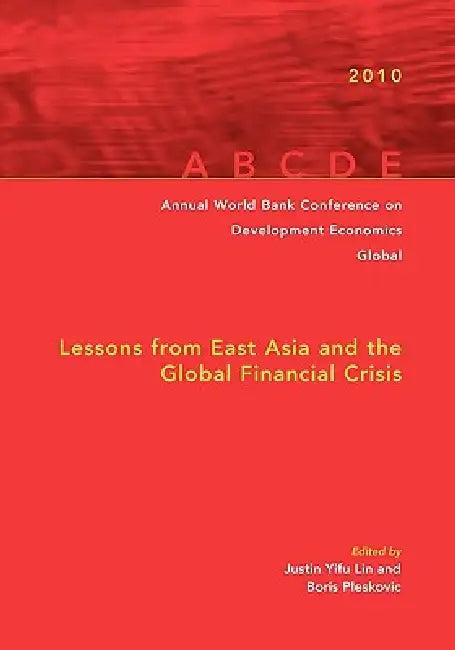 Annual World Bank Conference on Development Economics 2010, Global (English, Justin Yifu Lin | Boris Pleskovic)