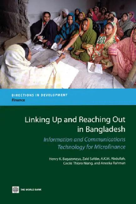 Linking Up and Reaching Out in Bangladesh (English, Henry K. Bagazonzya | Zaid Safar | A. M. K. Abdullah)