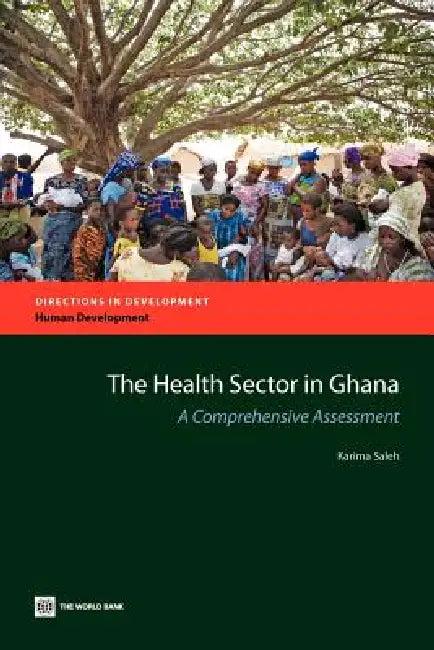 The Health Sector in Ghana (English, Karima Saleh)
