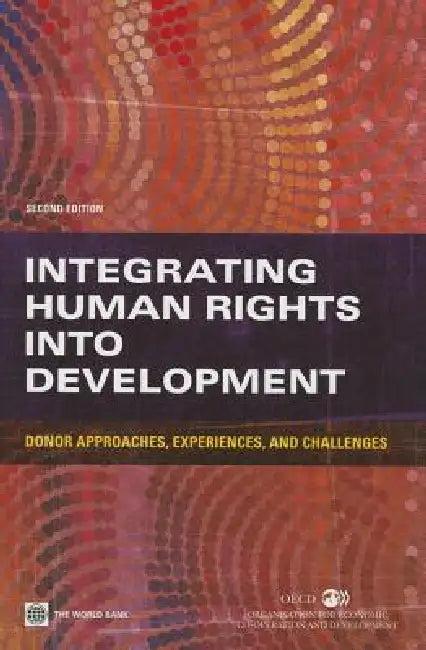 Integrating Human Rights Into Development (English, World Bank Group)
