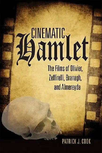Cinematic Hamlet (English, Patrick J. Cook)