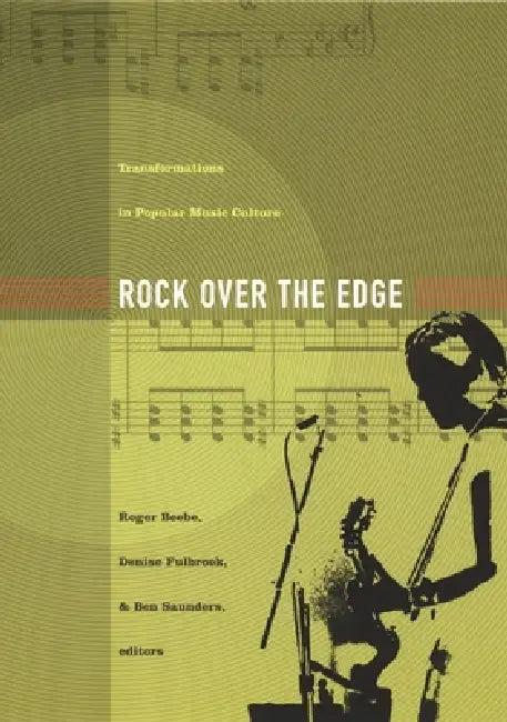 Rock Over the Edge (English, Roger Beebe | Denise Fulbrook | Ben Saunders)