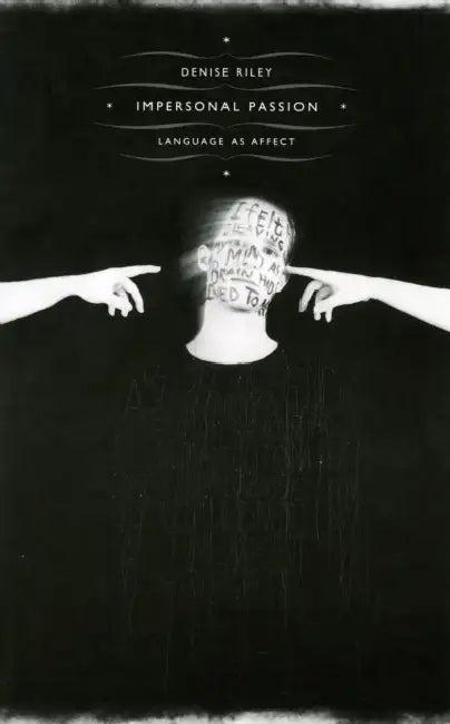 Impersonal Passion (English, Denise Riley)