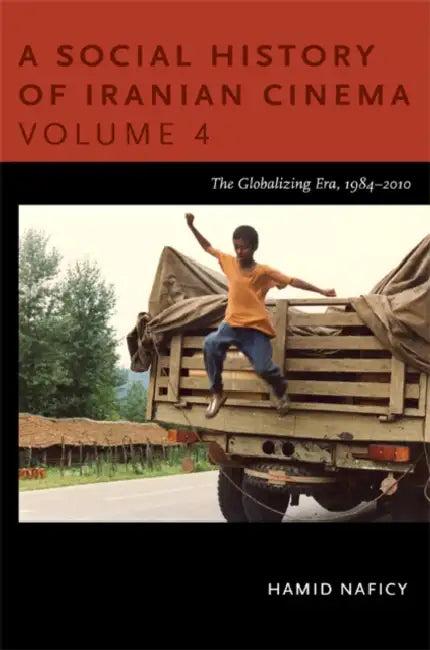 A Social History of Iranian Cinema (English, Hamid Naficy)