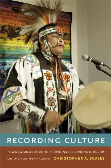Recording Culture (English, Christopher A. Scales)