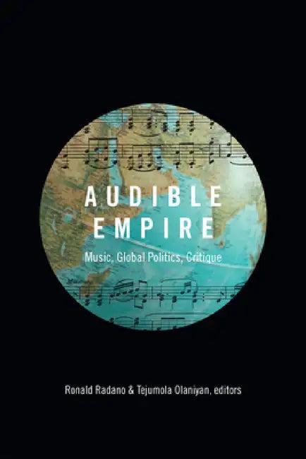 Audible Empire (English, Ronald Radano | Tejumola Olaniyan)