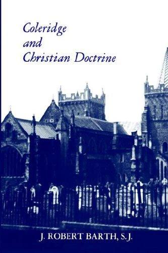 Coleridge and Christian Doctrine (English, Robert J. Barth)