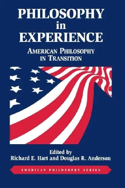 Philosophy in Experience (English, Richard E. Hart | Douglas R. Anderson)