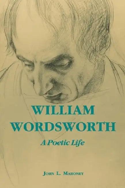 William Wordsworth (English, John L. Mahoney)