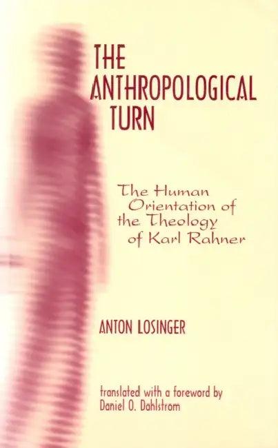 The Anthropological Turn (English, Anton Losinger)