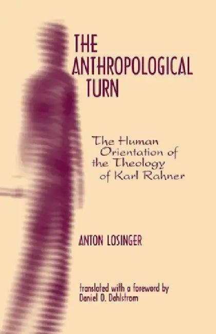 The Anthropological Turn (English, Anton Losinger)