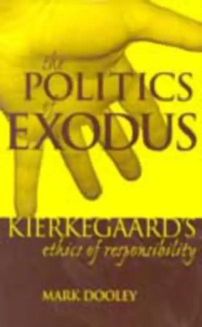 The Politics of Exodus (English, Mark Dooley)