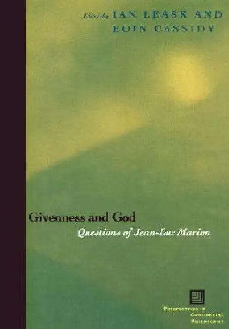 Givenness and God (English, Ian Leask | Eoin Cassidy)